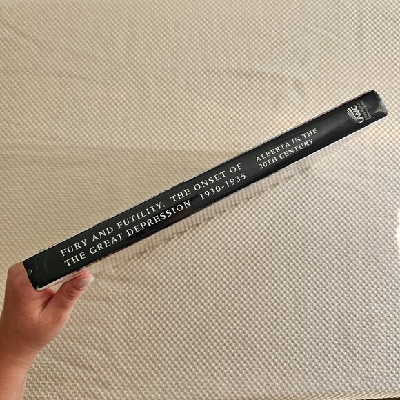 Alberta in the 20th Century - Fury and Futility -‎ Volume 6 - Hardcover Book - Picture 5 of 7